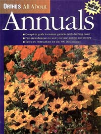 Ortho's All About Annuals by Ann Lovejoy